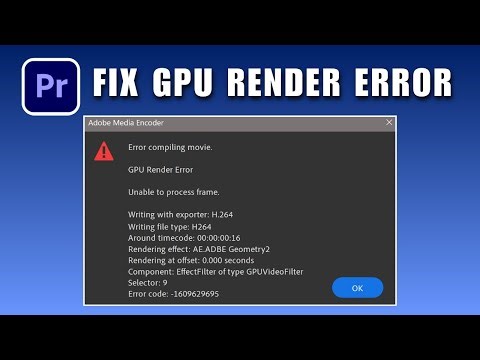 Premiere Pro: GPU Render Error -1609629695 2026 (5 Solutions)