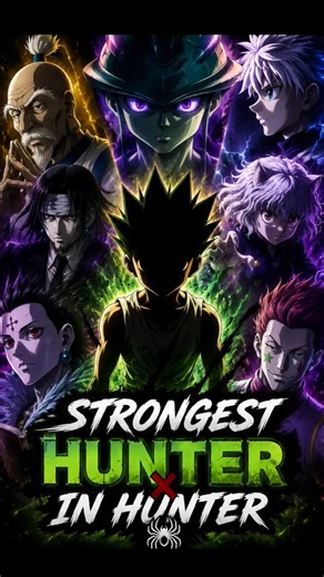 Top 10 Strongest characters in HunterXHunter
