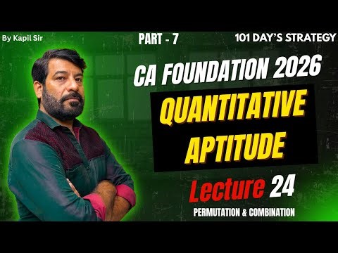 Permutation & Combination Part 7 Lecture 24| CA Foundation Jan 2026