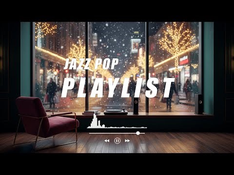 Playlist 🎄 반짝이는 트리 아래에서 듣는 낭만 가득 겨울 재즈 Romantic Jazz Pop for Christmas Eve.