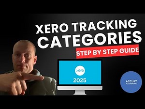 Xero Tracking Categories: Step by Step Guide 2025