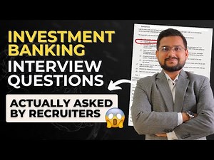 Investment Banking Interview Question With Detailed Answers [MUST Watch for Core Finance Jobs]