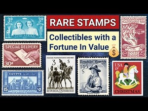 Rare Valuable Stamps: Collectibles with a Fortune in Value | Philately Investment Guide