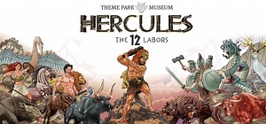 Hercules - The 12 Labors - Theme Park & Museum