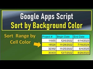 Google Apps Script Sort By Background Color