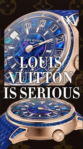 Louis Vuitton Is Getting VERY Serious #luxurywatches #watches #swisswatches