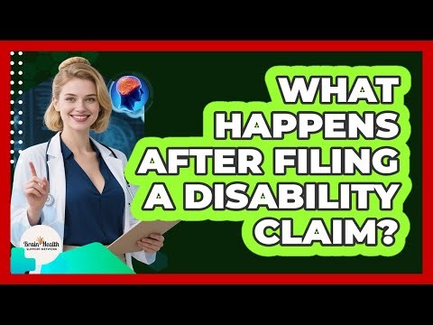 What Happens After Filing A Disability Claim?