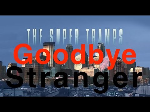 The Super Tramps - A Tribute to Supertramp - Goodbye Stranger - LIVE