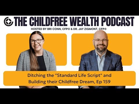 Ditching the "Standard Life Script" and Building Their Childfree Dream, Ep 159