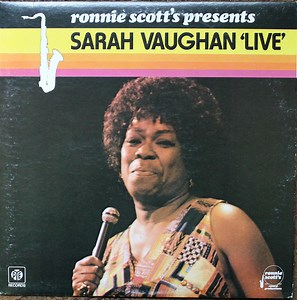 Sarah Vaughan - Ronnie Scott's Presents Sarah Vaughan Live