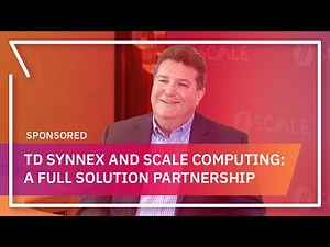 How TD SYNNEX Empowers Scale Computing Partners Globally