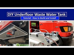 Van Conversion: DIY Underfloor Waste Water Tank - Tutorial How to Build (Mercedes 310 T1 Camper Van)