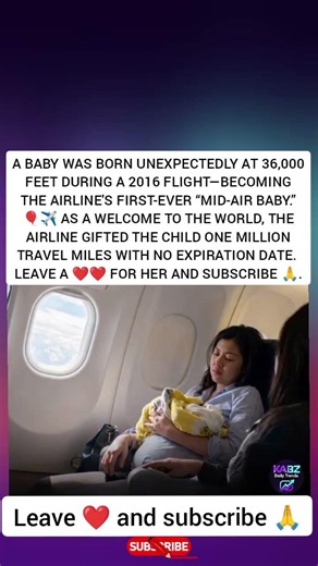 THIS BABY WAS BORN AT 36,000 FEET—THEN GOT 1 MILLION MILES ✈️👶#amazingstory #aviation #babyborn,