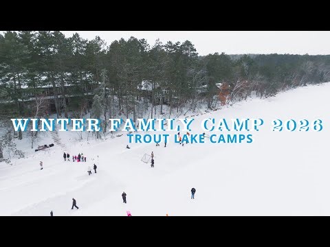 Trout Lake Camps - Winter Family Camp 2026 - Highlight Video