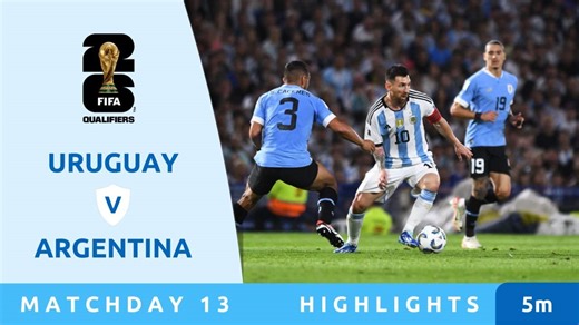 Uruguay v Argentina - Highlights - FIFA World Cup 26™ CONMEBOL Qualifiers 2025