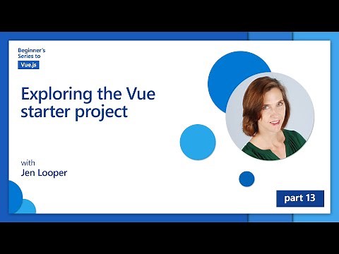 Exploring the Vue starter project [13 of 16] | Beginner's Series to: Vue.js
