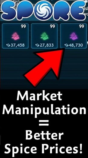 Spice Price Market Manipulation in Spore