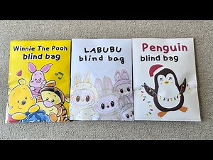 BLIND BAG UNBOXING (LABUBU, WINNIE THE POOH, PENGUIN)