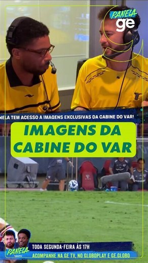 "Imagens exclusivas" da cabine do VAR