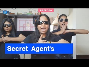 Secret Agents ||PREPOSA ||