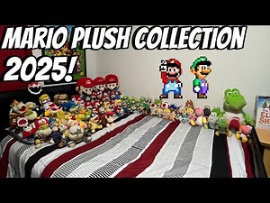 The Mario Plush Collection 2025! - MarioPlushFriends
