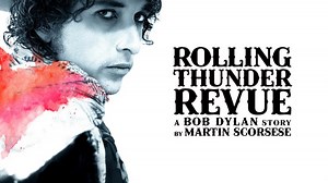 Rolling Thunder Revue: A Bob Dylan Story by Martin Scorsese (DVD REVIEW) - Glide Magazine