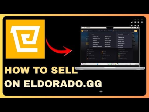 How To Sell on Eldorado GG - Complete Guide