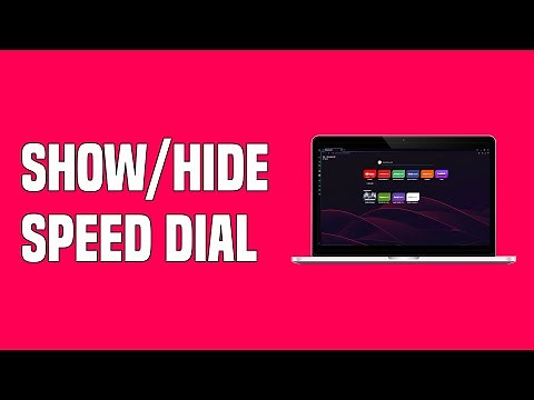 How To Show Or Hide Speed Dial On Your Opera GX Browser | Tutorial