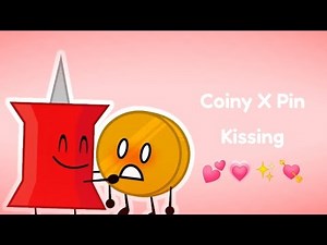 Coiny x Pin Kissing ‪@Itsprobablydee‬ #bfdia #objectshow