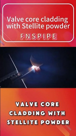FNS Pipeline valve core cladding with stellite powder #cladding #welding #overlay