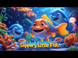 Slippery Little Fish 🐟 | Fun and Catchy Underwater Song for Kids