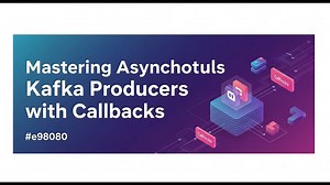 Day 19: Asynchronous Operations & Callbacks