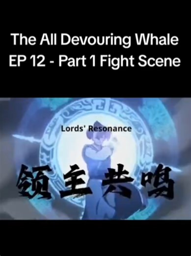 The All Devouring Whale EP 12 - Epic Fight Scene