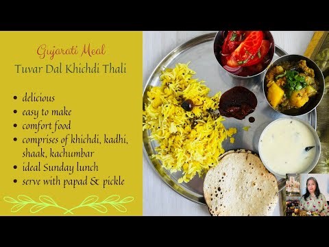 TUVAR DAL KHICHDI THALI KHICHDI, KADHI AND BATETA RINGAD NU SHAAK RECIPES