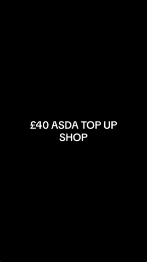 ASDA TOP UP SHOP - i find asda SO much cheaper than tesco and the quality for me is on par??🤷🏻‍♀️ #topupshop #foodshop #asda #asdahaul #mumtok #fyp #foryoupage