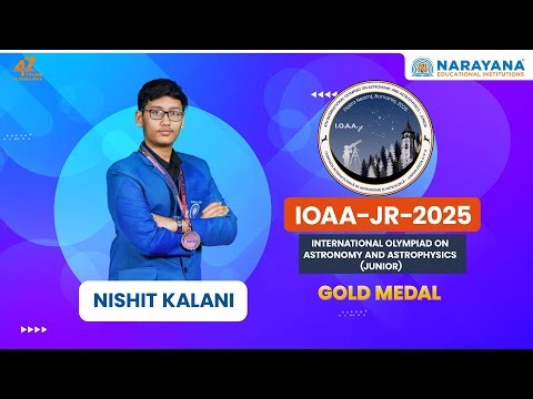 IOAA Junior 2025 Gold Medallist Nishit Kalani | Student Testimonial | Astronomy Olympiad