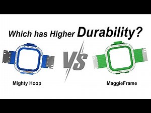MaggieFrame vs. Mighty Hoop: Which one has higher durability?