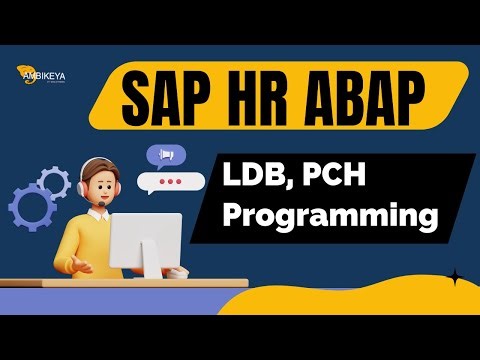 SAP HR ABAP (LDB, PCH Programming) | Best SAP Training | Ambikeya
