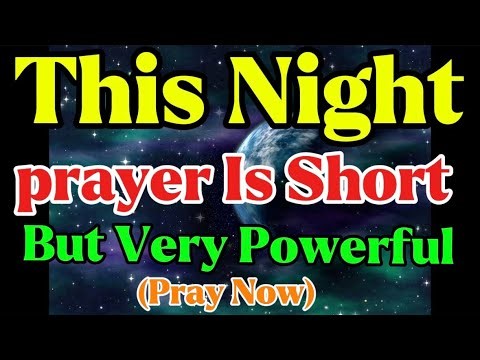 Say this powerful bedtime prayer 💯🙏and watch what happens 💯