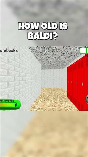 Baldi's real age confirmed?!