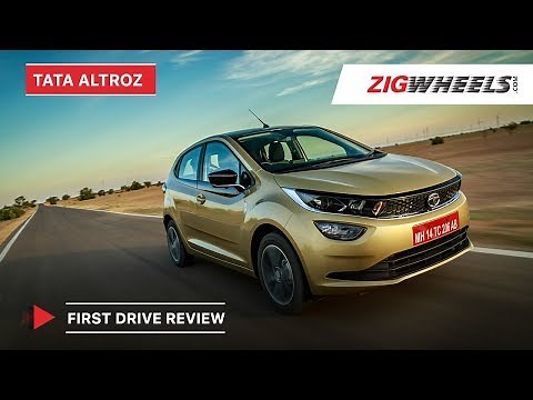 🚗 Tata Altroz | First Drive Review | ₹ Price in India, Features, Engines & More | ZigWheels