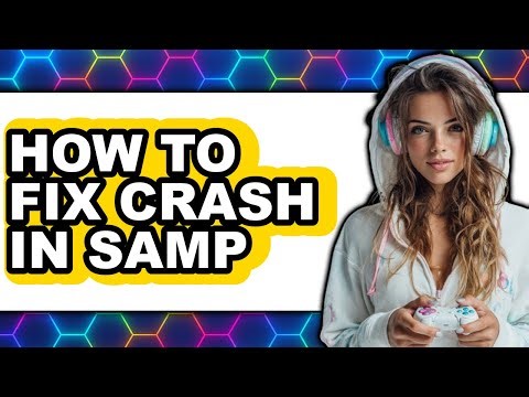 How to Fix Crash in Samp (only Way)