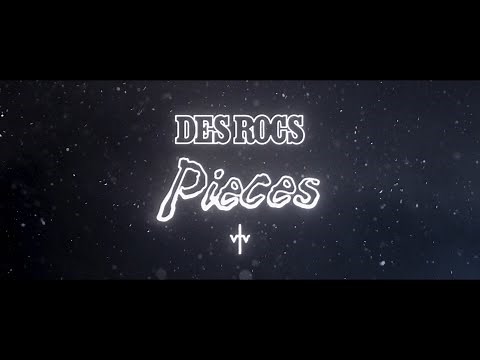 Des Rocs - Pieces (Official Music Video)