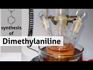 Dimethylaniline : Synthesis