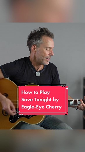 How to play “Save Tonight” by Eagle-Eye Cherry. In under a minute. #guitartok #guitar #guitarlesson #tutorial