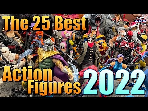The 25 BEST Action Figures of 2022!
