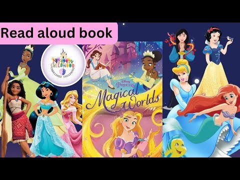 Disney Princess Read Aloud book Magical Worlds | Bedtime story for Kids and toddlers | Read Along |