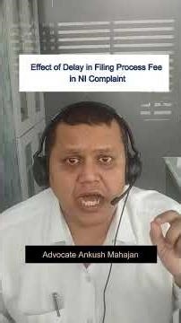 Effect of Delay in Filing Process Fee | NI Act Case