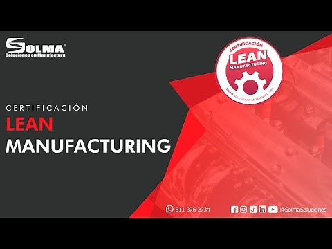 Certificación Lean Manufacturing / Sesión Gratuita