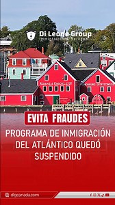 🚨 ¡ATENCIÓN! El Programa del Atlántico está suspendido 🇨🇦❌ Si alguien te está ofreciendo aplicar a este programa ahora mismo… ¡podrías estar frente a un fraude! ⚠️ 📍El Programa Piloto de Inmigración del Atlántico fue suspendido recientemente, y muchos están aprovechando la desinformación para estafar a quienes sueñan con emigrar a Canadá. En Di Leone Group🫱🏼‍🫲🏽 estamos para ayudarte a cumplir el sueño de emigrar a Canadá de manera segura. 📲 Comparte para evitar que otros caigan #DiLeone